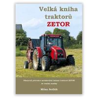 kniha VELK KNIHA TRAKTOR ZETOR - Milan Sedlk